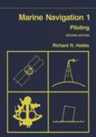 Marine Navigation One: Piloting (Fundamentals of Naval Science) 087021358X Book Cover