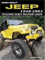 Standard Catalog of Jeep: Includes Early Military Jeeps (Standard Catalog)