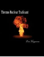 Thermo Nuclear Traficant 0615687083 Book Cover