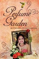 Perfume Garden 1469178605 Book Cover