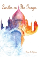 Candles on The Ganges 153702311X Book Cover