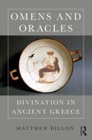 Divination in Archaic and Classical Greece 1472424085 Book Cover