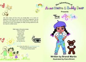 The Adventures of Anna Claire & Buddy Bear Presents The Artist 1963884132 Book Cover