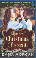 The Best Christmas Present 1728678374 Book Cover