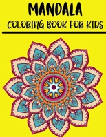 Mandala Coloring Book for Kids: Easy and Large Designs 1803868139 Book Cover