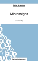 Micromégas de Voltaire (Fiche de lecture): Analyse complète de l'oeuvre 2511029200 Book Cover