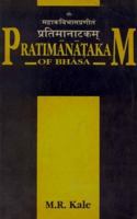 Pratimanatakam of Bhasa 8120808525 Book Cover