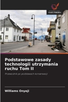 Podstawowe zasady technologii utrzymania ruchu Tom II (Polish Edition) 6208287030 Book Cover