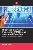 Hipótese da Matriz Funcional (FMH) e as suas modificações (Portuguese Edition) 6630299795 Book Cover