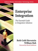 Enterprise Integration: The Essential Guide to Integration Solutions (Addison-Wesley Information Technology Series) 032122390X Book Cover