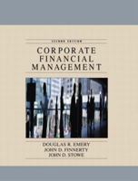 Corporate Financial Management 0132278723 Book Cover