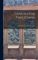 Genealogia Paulistana; Volume 7 1016988109 Book Cover