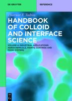 Industrial Applications II: Agrochemicals, Paints, Coatings and Food Systems (De Gruyter Reference) 3110578034 Book Cover