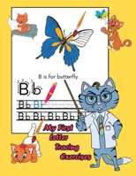 My First Letter Tracing Exercises: Alphabet Letter Tracing, Writing and Coloring Book for Little Toddlers, Kids Age 3-5 Year Old. B08P3QTK3C Book Cover