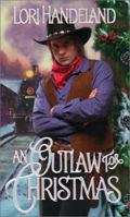 An Outlaw For Christmas 0821771078 Book Cover