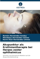 Akupunktur als Erstlinientherapie bei Herpes zoster ophthalmicus (German Edition) 620649117X Book Cover