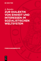 Zur Dialektik Von Einheit Und Interessen Im Sozialistischen Weltsystem 3112770005 Book Cover