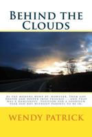 Behind the Clouds 1495427927 Book Cover