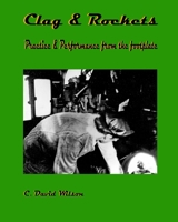 Clag & Rockets: Practice & Performance from the footplate B084Z761GR Book Cover