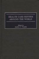 Health Care Reform Around the World 0865692882 Book Cover