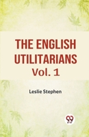 The English Utilitarians Vol. 1 9359324906 Book Cover