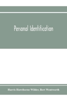 Personal Identification: Methods for the Identification of Individuals, Living or Dead 101626321X Book Cover