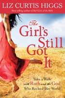 The Girl's Still Got It 1578564484 Book Cover