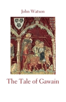 The Tale of Gawain 176109128X Book Cover