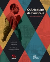 O Arlequim da Pauliceia 8581300995 Book Cover