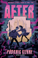 Walker Books Ltd WALKER BOOKS After Dystopian sci-fi adventure for kids aged 9, 10, 11, 12 a thought-provoking story of AI and humanity. 152951780X Book Cover