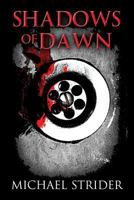 Shadows of Dawn 1627725636 Book Cover