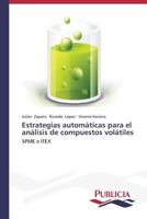 Estrategias automáticas para el análisis de compuestos volátiles 3639550501 Book Cover