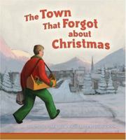 The Town That Forgot about Christmas 0758611072 Book Cover