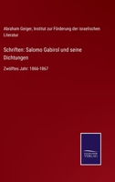 Schriften: Salomo Gabirol und seine Dichtungen: Zwölftes Jahr: 1866-1867 3752538929 Book Cover