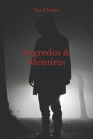 Segredos & Mentiras (Portuguese Edition) B0DNWB18ZP Book Cover