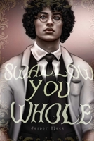 Swallow You Whole 069267876X Book Cover