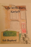 Life With Boris Karloff B0CH971G8F Book Cover