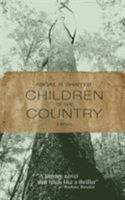 Children of the Country 1937402975 Book Cover