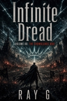 Infinite Dread: Volume 06: The Crownlands War B0H2F71HFQ Book Cover