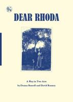 Dear Rhoda: A Play 0882860119 Book Cover