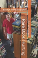 Rare Book Hunting: Essays and Escapades B08P8QKD27 Book Cover