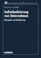 Individualisierung Von Unternehmen: Konzeption Und Realisierung 3409131868 Book Cover