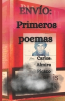 Envío: Primeros poemas (Spanish Edition) B0DY897MSY Book Cover