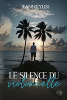 Le silence du violoncelle (Collection Tranches de vie) 2958611906 Book Cover