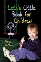 Leta's Little Book for Children 1413792286 Book Cover