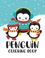 Penguin Coloring Book: Winter and Holiday Themed Coloring And Activity Sheets For Boys And Girls with Penguins, Owls, Reindeers B08NZRC8GR Book Cover