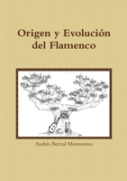 Origen y evolución del Flamenco 1291242449 Book Cover