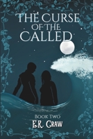 The Curse of the Called (The Called: The Trilogy) B0FP54MQZF Book Cover