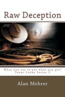 Raw Deception: What you see is not what you get! (Tovar Cooke) (Volume 2) 1983863653 Book Cover