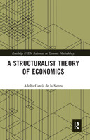 A Structuralist Theory of Economics 036766318X Book Cover